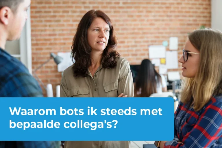 ugrow blogs - botsen met bepaalde collega's