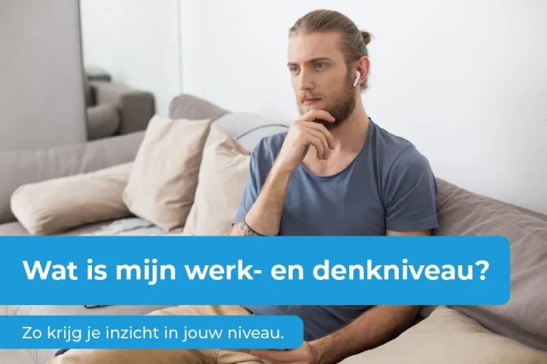 ugrow - blog - werk- en denkniveau
